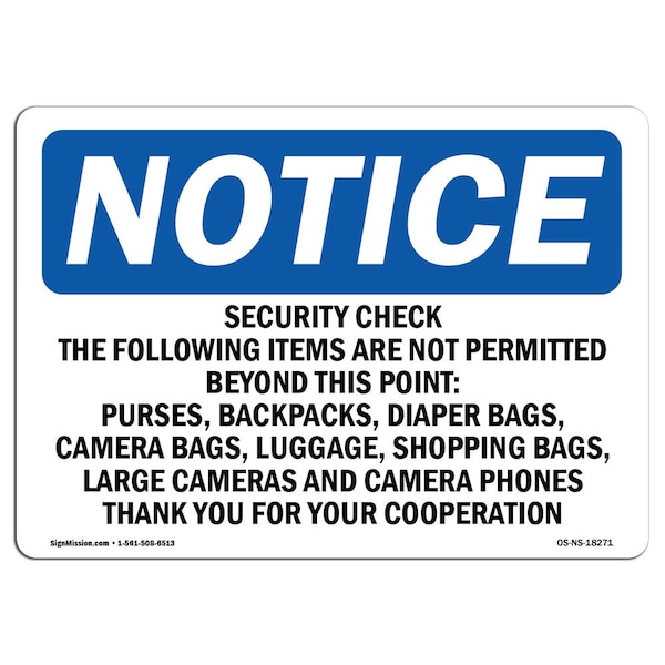 OSHA Sign, 18" H, 24" W, Rigid Plastic, Security Check Following Items Are Not Sign, Landscape
